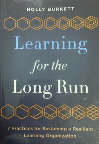Learning for the Long Run