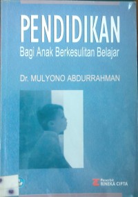Pendidikan Bagi Anak Berkesulitan Belajar