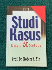 Studi Kasus Desain & Metode
